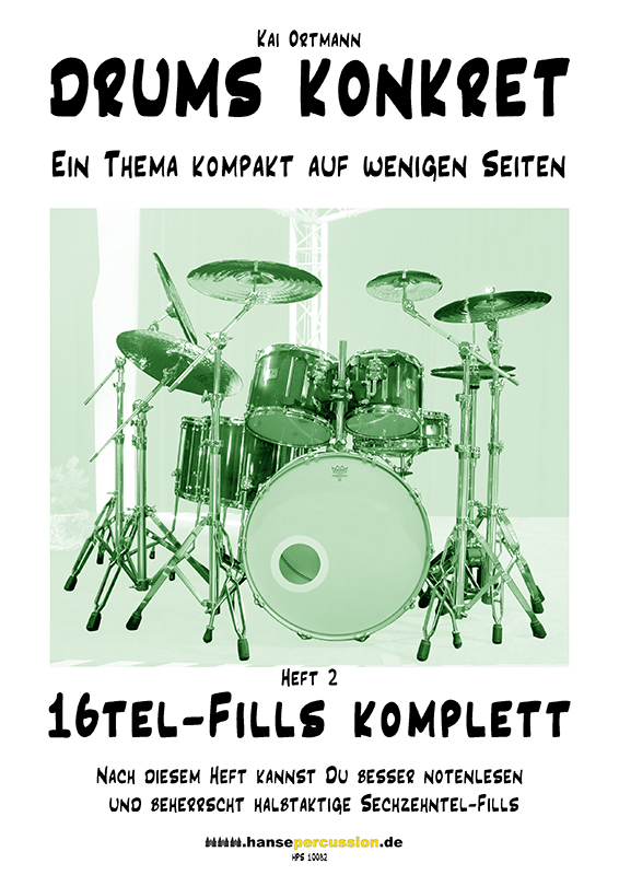Die sechs neuen kompakten Schlagzeugkurse DRUMS KONKRET von Kai Ortmann