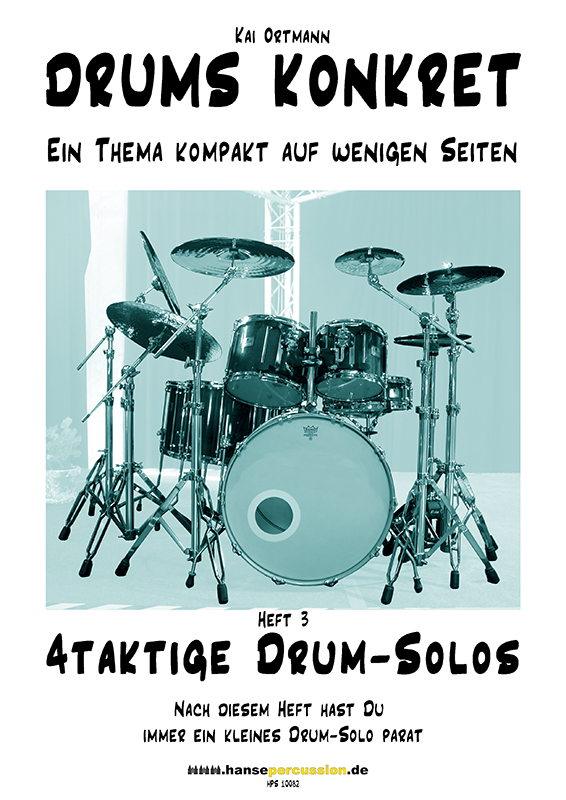 Die sechs neuen kompakten Schlagzeugkurse DRUMS KONKRET von Kai Ortmann