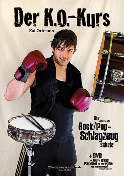 Der K.O.-Kurs – Die Rock/Pop-Schlagzeugschule von Kai Ortmann
